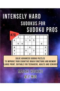 Intensely Hard Sudokus for Sudoku Pros #20