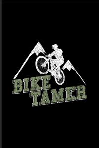 Bike Tamer