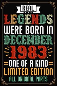 Real Legends Were Born In December 1983 One Of A Kind Limited Edition All Original Parts