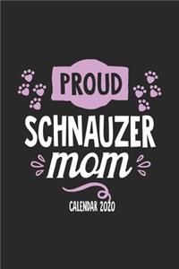 Proud Schnauzer Mom Calender 2020