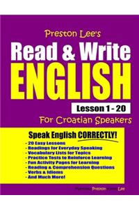 Preston Lee's Read & Write English Lesson 1 - 20 For Croatian Speakers