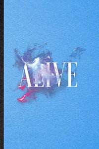 Alive