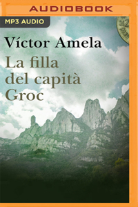 La Filla del Capità Groc (Narración En Catalán)