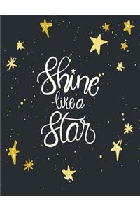 Shine like a star