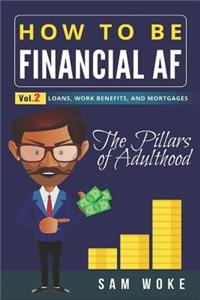 How To Be Financial AF Vol 2