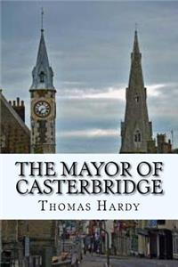 The Mayor of Casterbridge
