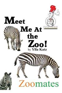 Meet Me at the Zoo!