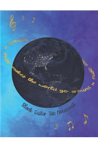 Music Makes the World Go Around