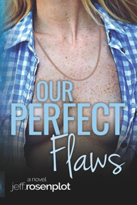 Our Perfect Flaws