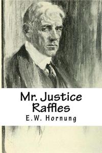 Mr. Justice Raffles