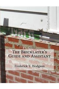 Bricklayer's Guide and Assistant