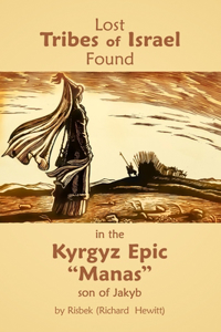 Lost Tribes of Israel Found in the Kyrgyz Epic