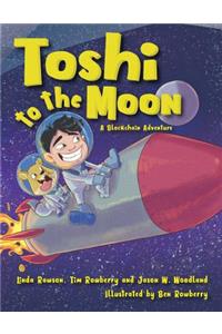 Toshi to the Moon