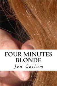 Four minutes blonde