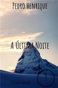 A ?ltima Noite