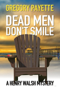 Dead Men Don't Smile