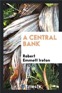 A Central Bank