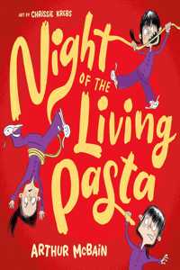 Night of the Living Pasta