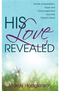 His Love Revealed