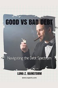 Good vs Bad Debt