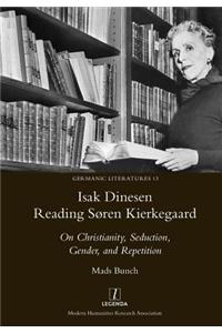 Isak Dinesen Reading Søren Kierkegaard