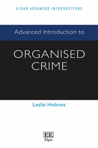 Advanced Introduction to Organised Crime