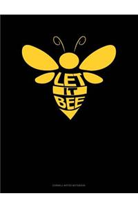 Let It Bee