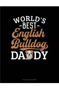 World's Best English Bulldog Daddy