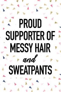 Proud Supporter of Messy Hair