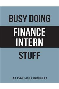Busy Doing Finance Intern Stuff