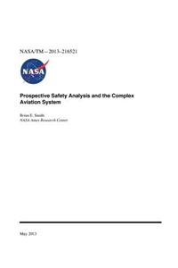Prospective Safety Analysis and the Complex Aviation System