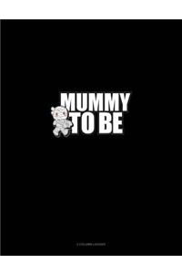 Mummy to Be