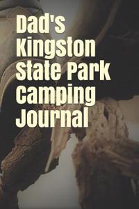 Dad's Kingston State Park Camping Journal