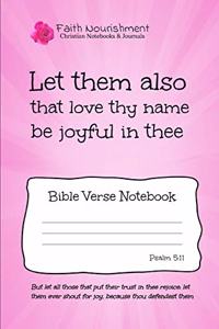 Let Them Also That Love Thy Name Be Joyful in Thee