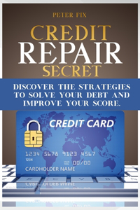 Credit Repair Secrets