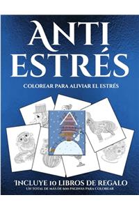 Colorear para aliviar el estrés (Anti estrés)