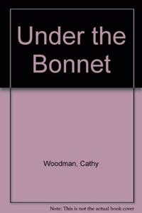 Under the Bonnet