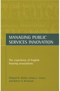 Managing Public Services Innovation