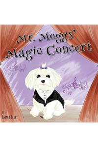 Mr. Moggs' Magic Concert