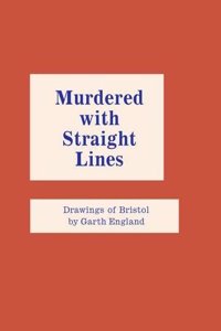 Murdered with Straight Lines