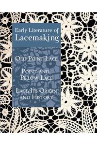 Early Literature of Lacemaking