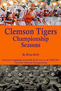 Clemson Tigers Championship Seasons