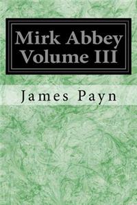 Mirk Abbey Volume III