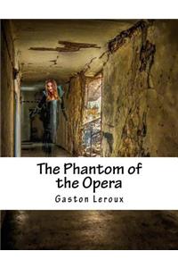 The Phantom of the Opera