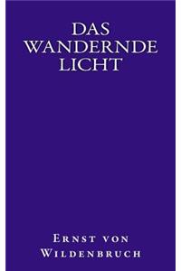 Das Wandernde Licht