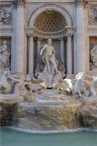 The Spectacular Trevi Fountain in Rome, Italy Journal
