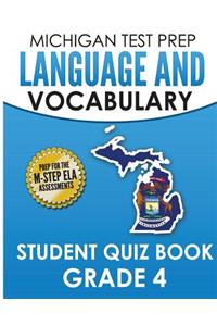 MICHIGAN TEST PREP Language & Vocabulary Student Quiz Book Grade 4