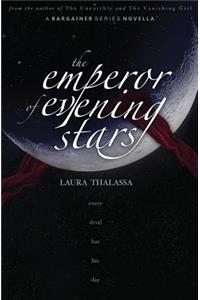 Emperor of Evening Stars