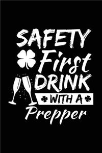 Safety First Drink With A Prepper