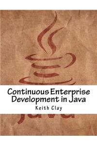 Continuous Enterprise Development in Java